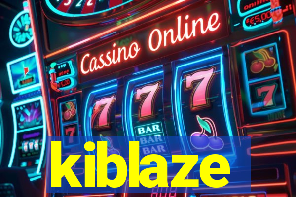 kiblaze