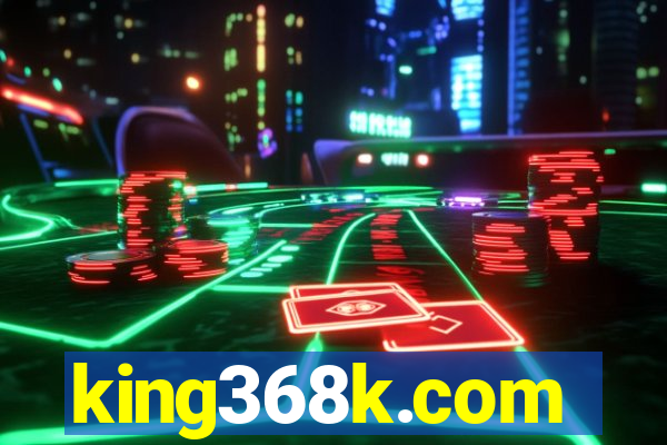 king368k.com