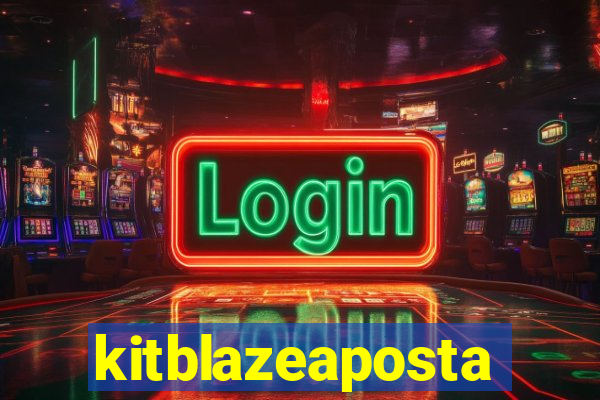 kitblazeaposta