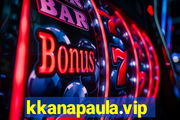 kkanapaula.vip