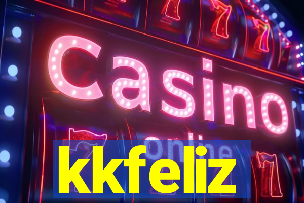 kkfeliz