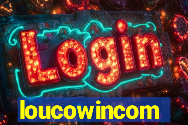 loucowincom