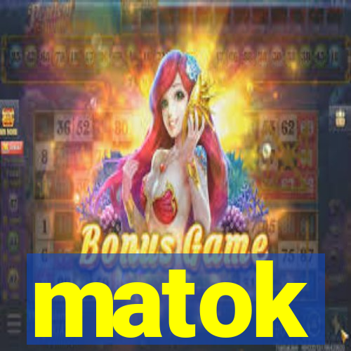 matok