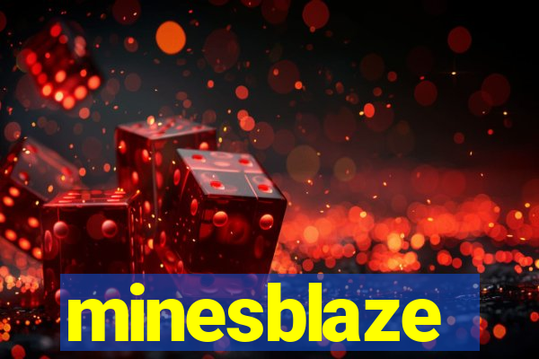 minesblaze