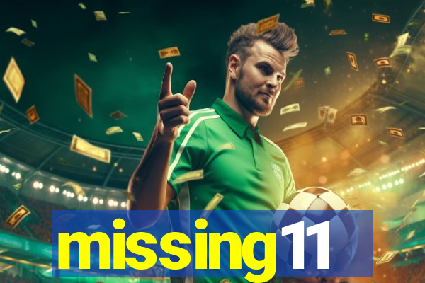 missing11