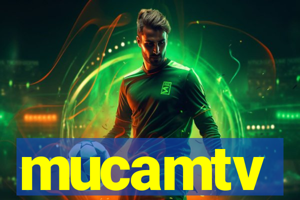 mucamtv