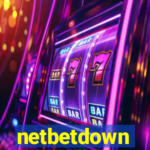 netbetdown