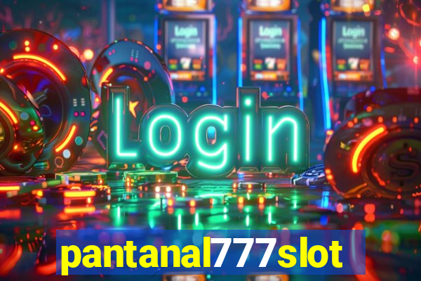 pantanal777slots.com