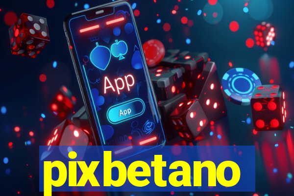 pixbetano