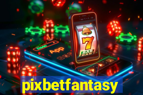 pixbetfantasy