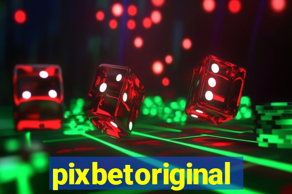 pixbetoriginal