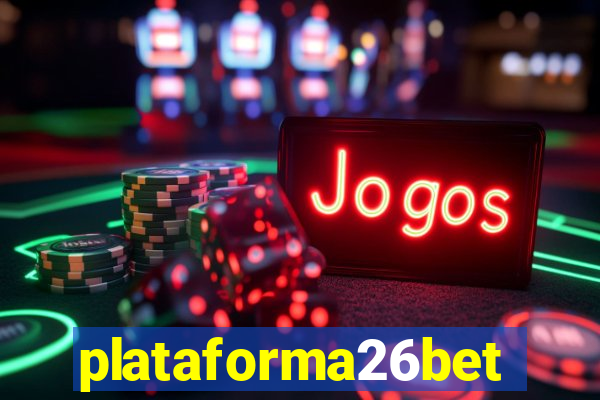 plataforma26bet