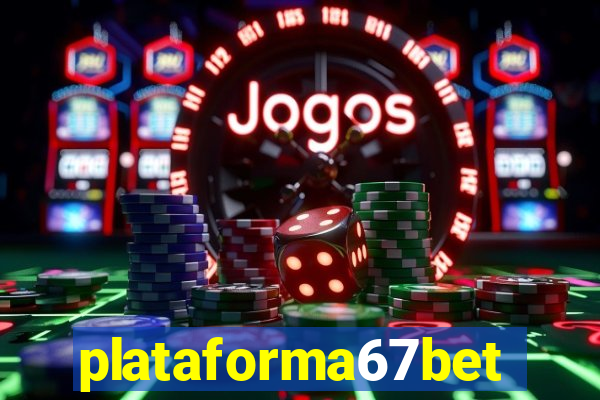 plataforma67bet.com