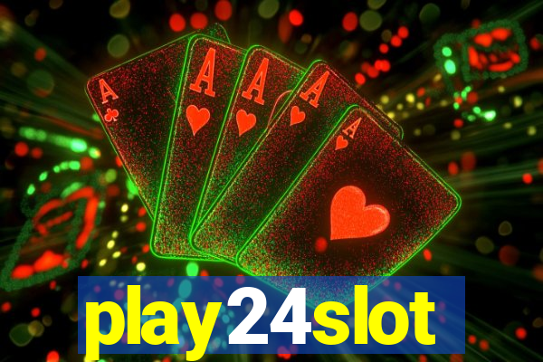 play24slot