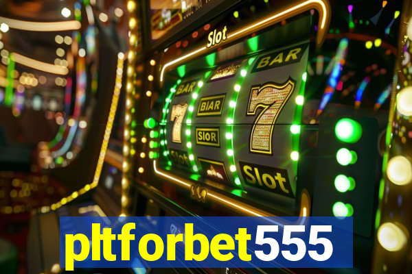 pltforbet555