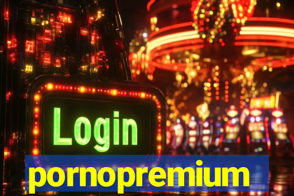 pornopremium