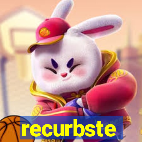 recurbste