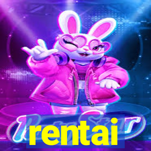 rentai