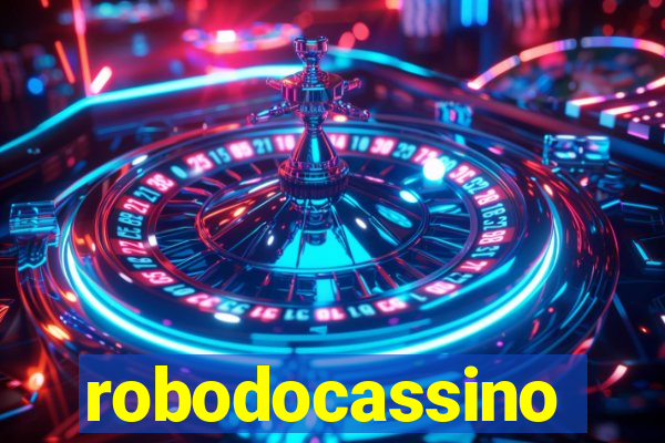 robodocassino