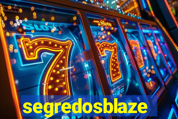 segredosblaze