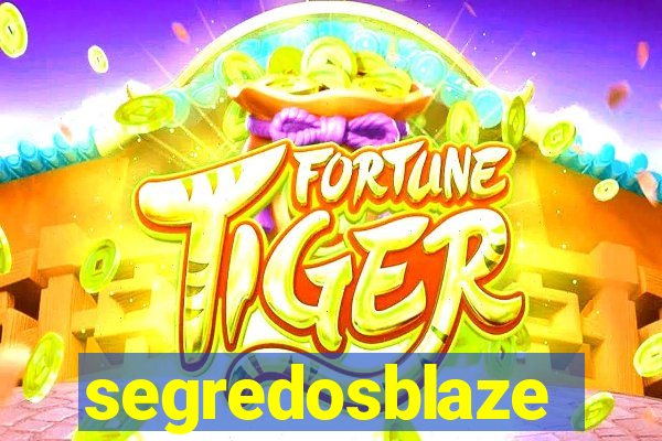 segredosblaze