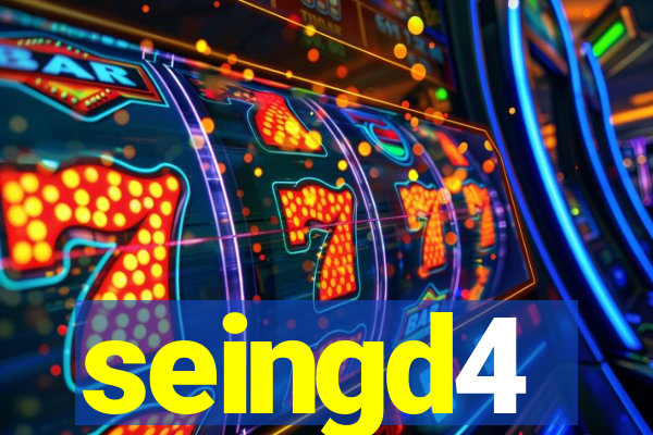 seingd4