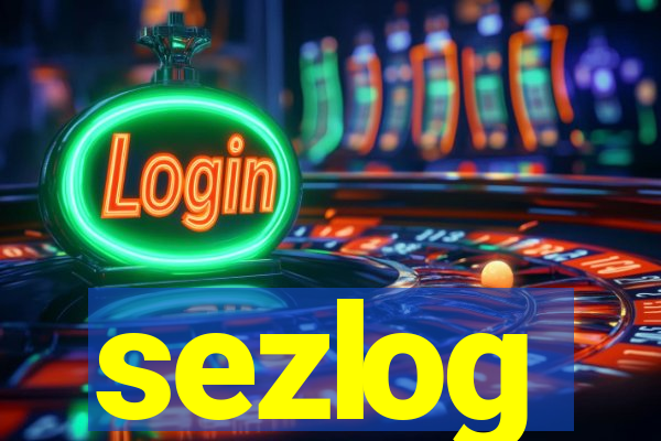 sezlog