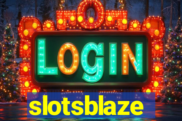 slotsblaze