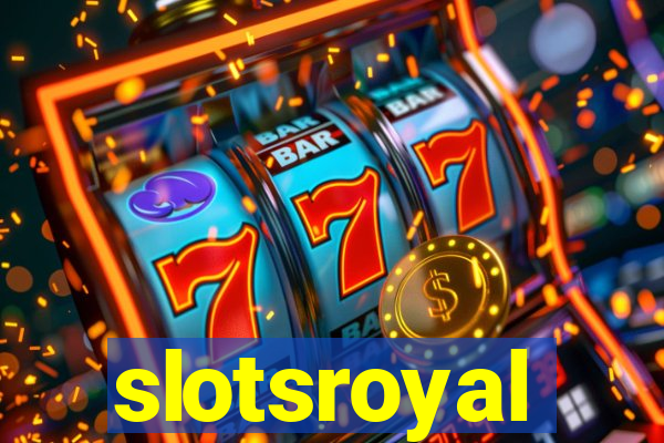 slotsroyal