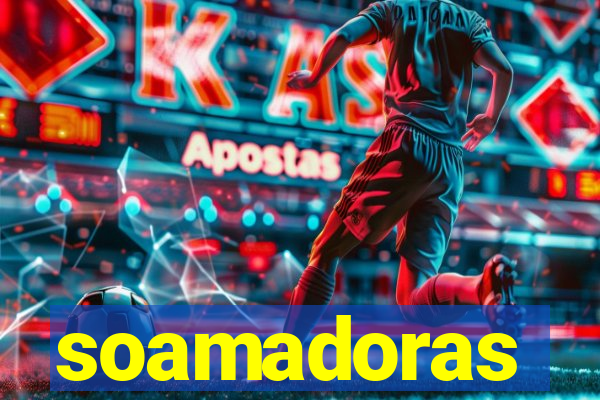 soamadoras