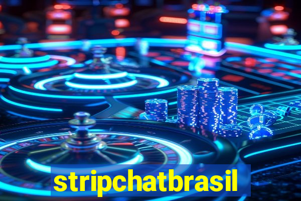 stripchatbrasil