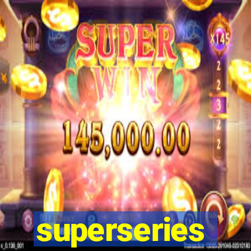 superseries