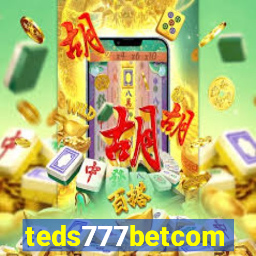 teds777betcom