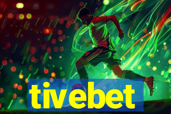 tivebet