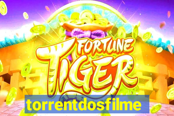 torrentdosfilmeshd