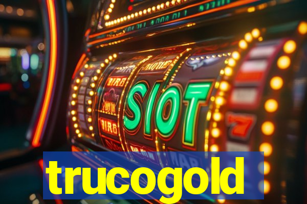 trucogold