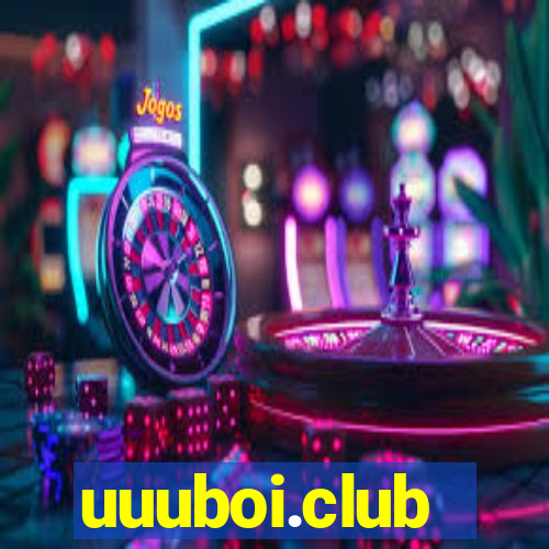 uuuboi.club