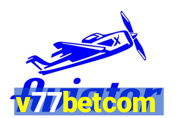 v77betcom