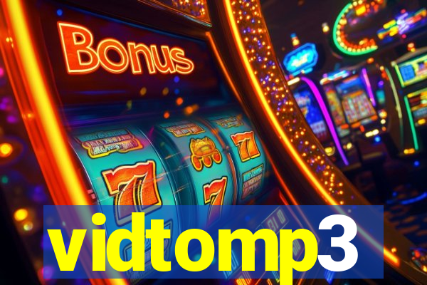 vidtomp3