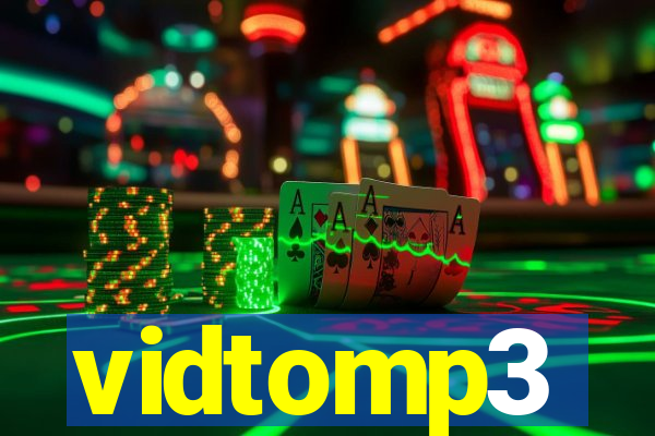 vidtomp3