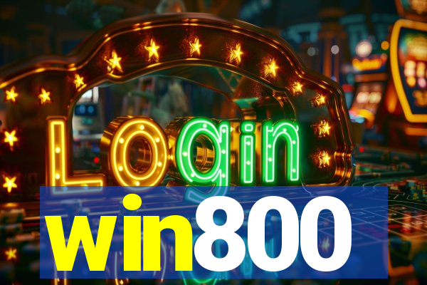 win800