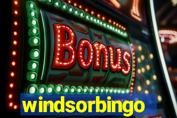 windsorbingo