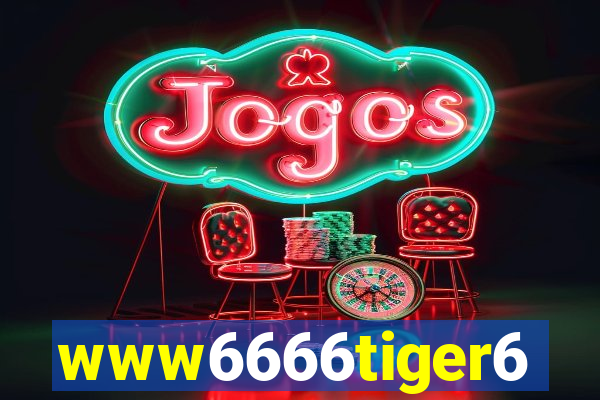 www6666tiger6