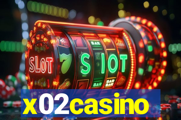 x02casino