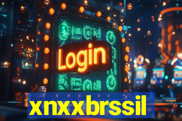 xnxxbrssil